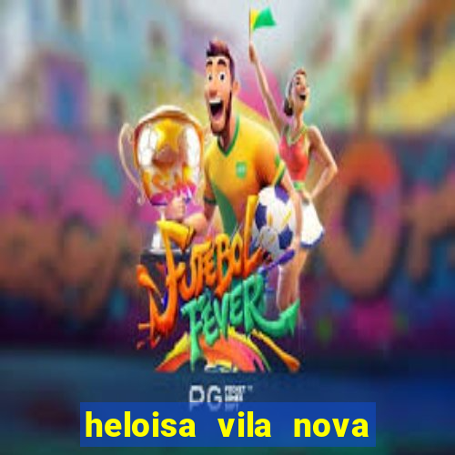 heloisa vila nova namorada de leo stronda